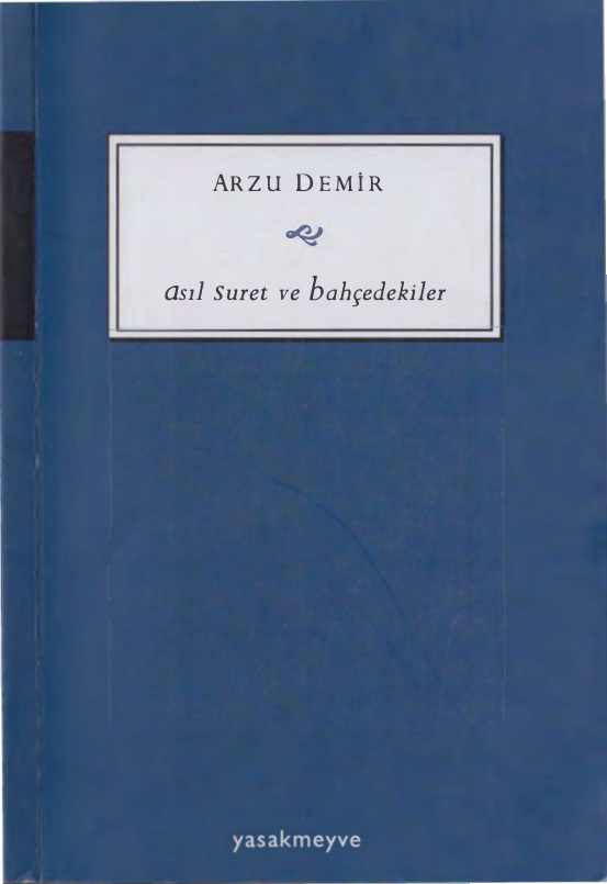 Asıl Suret ve Bahçedekiler PDF – Arzu Demir