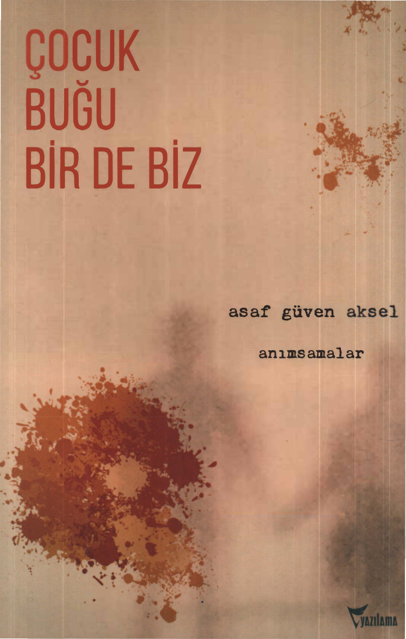 Çocuk Buğu Bir de Biz PDF – Asaf Güven Aksel