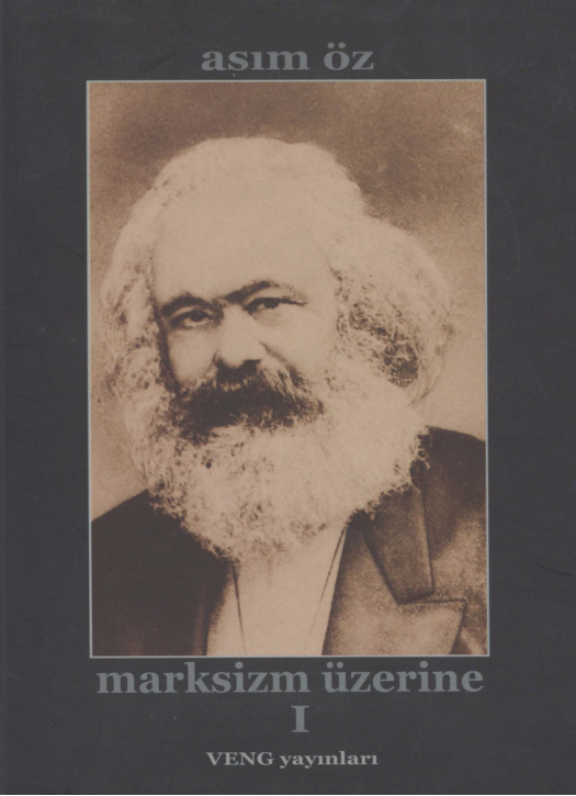 Marksizm Üzerine 1. Kitap PDF – Asım Öz