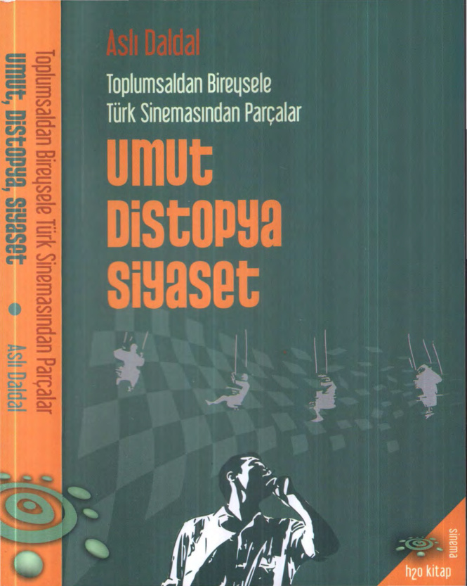 Aslı Daldal Umut Distopya Siyaset H2o Kitap Kitap Kapağı