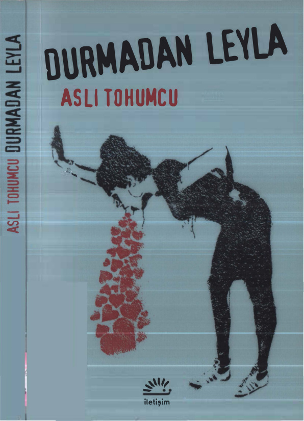 Durmadan Leyla PDF - Aslı Tohumcu 4 Durmadan Leyla PDF – Aslı Tohumcu