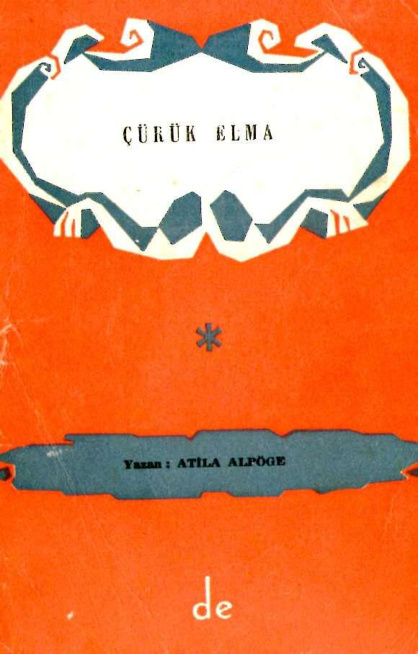 Çürük Elma PDF – Atila Alpöge