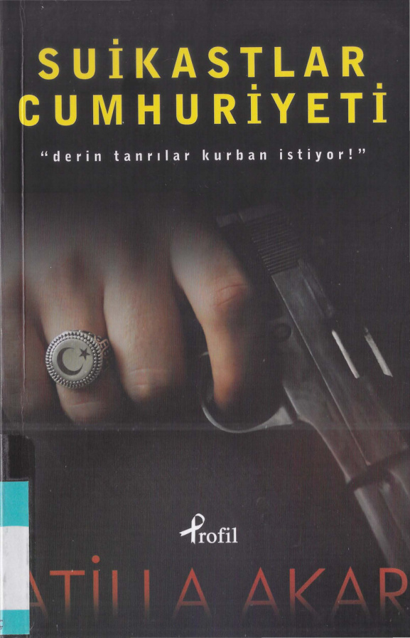 Suikastlar PDF – Atilla Akar