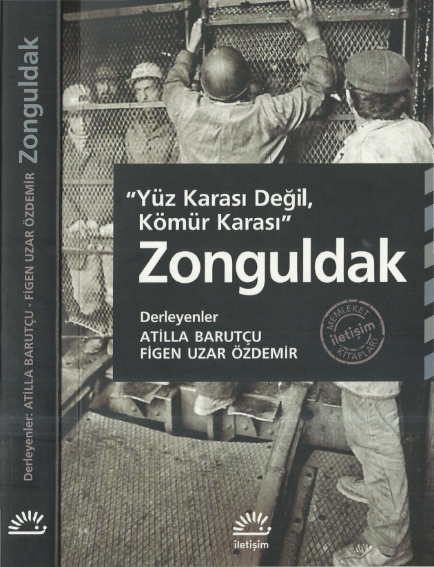 Yüz Karası Değil Kömür Karası: Zonguldak PDF – Atilla Barutçu, Figen Uzar Özdemir