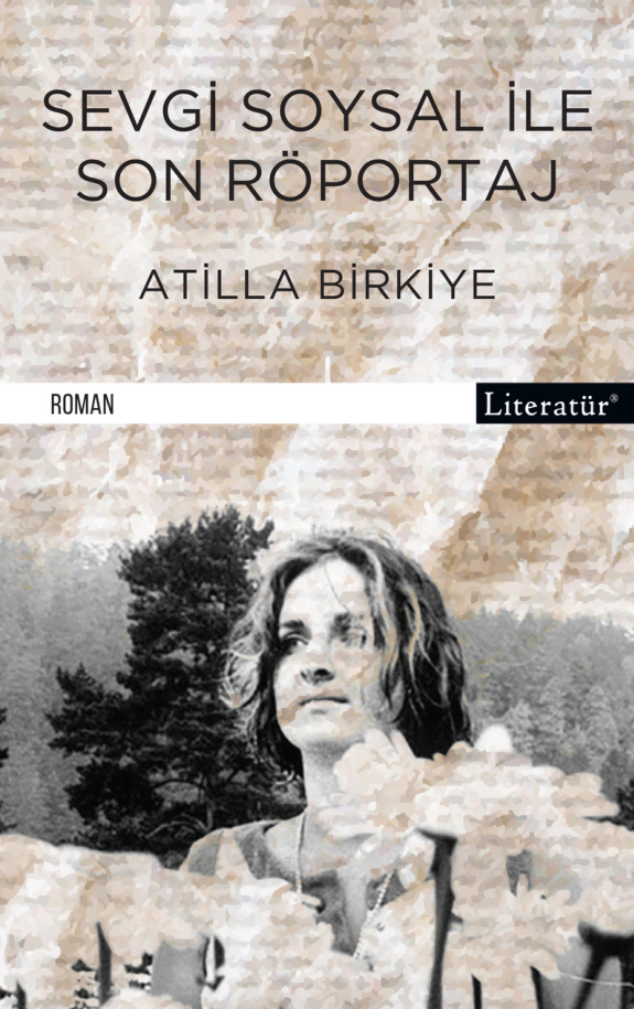 Sevgi Soysal ile Son Röportaj PDF – Atilla Birkiye