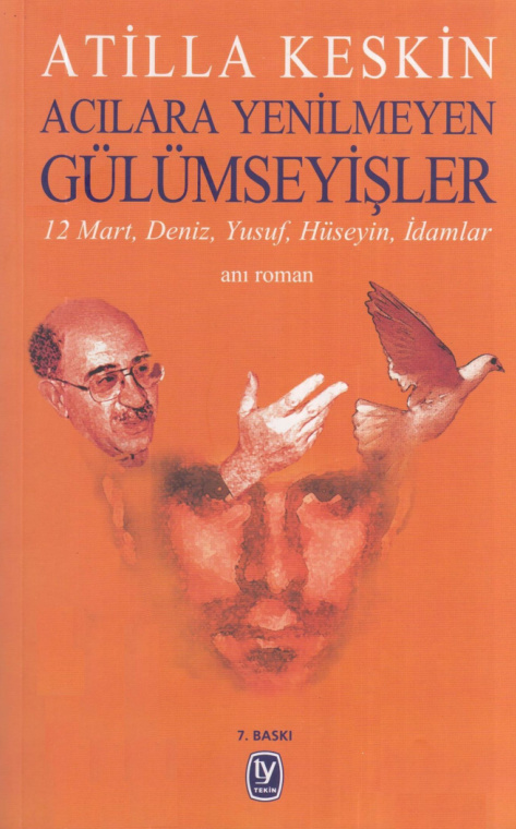 Atilla Keskin Acılara Yenilmeyen Gülümseyişler Tekin Yayınevi Kitap Kapağı