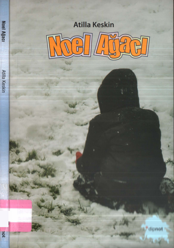 Atilla Keskin Noel Ağacı Dipnot Yayınları Kitap Kapağı