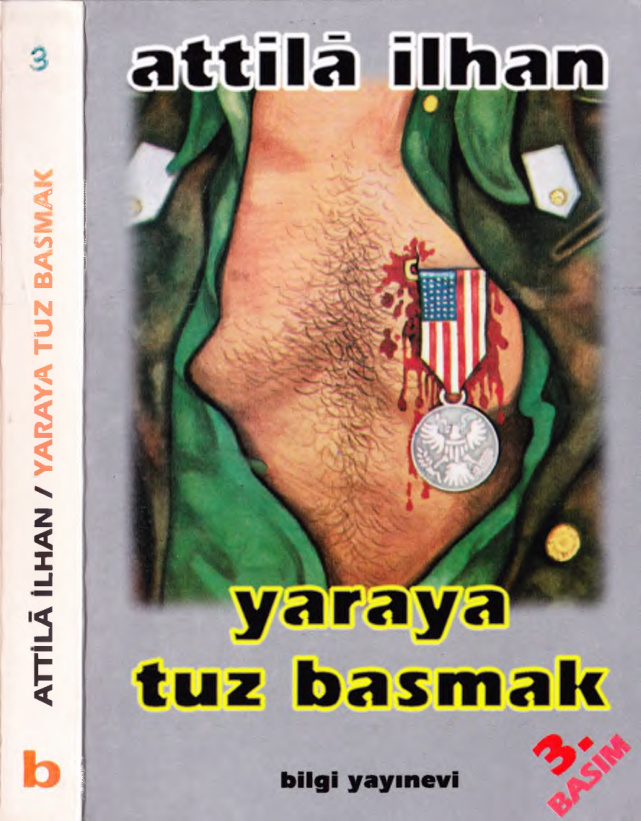 Attila İlhan Aynanın İçindekiler 3 Yaraya Tuz Basmak Bilgi Yayınevi Kitap Kapağı