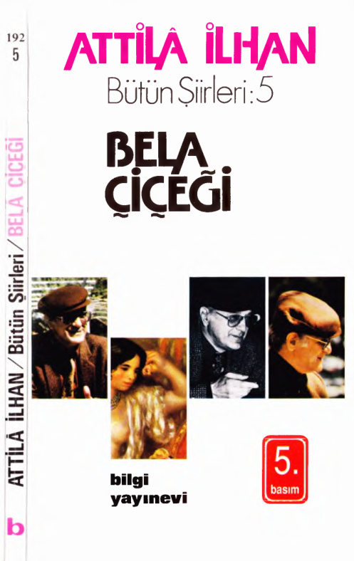 Bütün Şiirleri 05: Bela Çiçeğim PDF – Attila İlhan