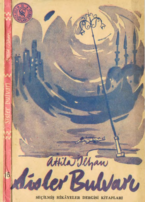 Sisler Bulvarı (Seçilmiş Hikayeler Baskısı) PDF – Attila İlhan