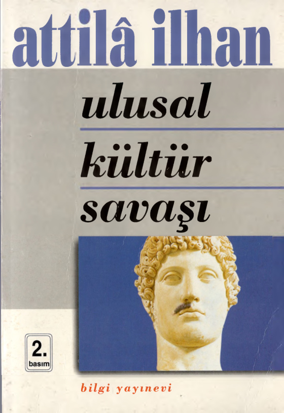Ulusal Kültür Savaşı (Bilgi Baskısı) PDF – Attila İlhan