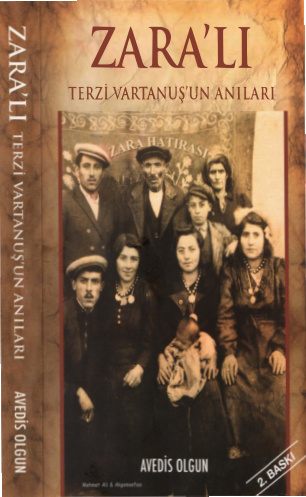 Avedis Olgun Zaralı Terzi Vartanuşun Anıları Kitap Kapağı