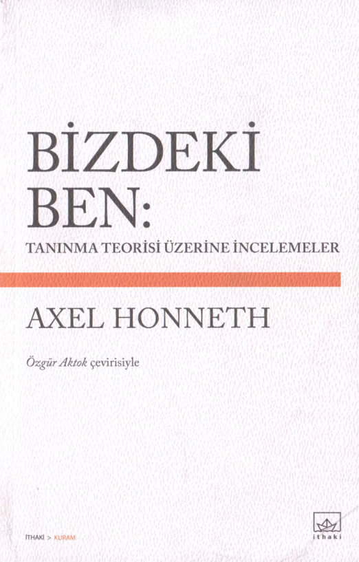Bizdeki Ben PDF – Axel Honneth