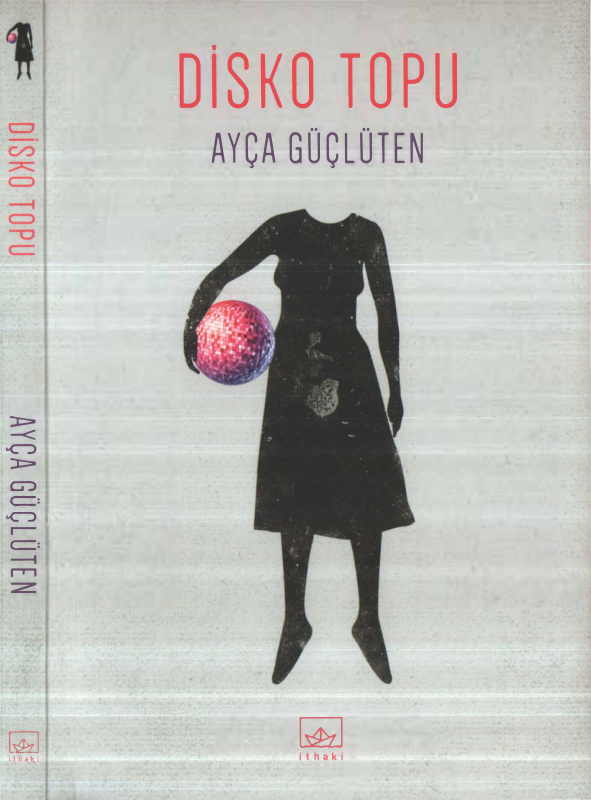 Disko Topu PDF – Ayça Güçlüten