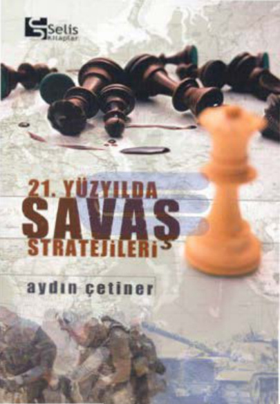 21. Yüzyılda Savaş Stratejileri PDF – Aydın Çetiner