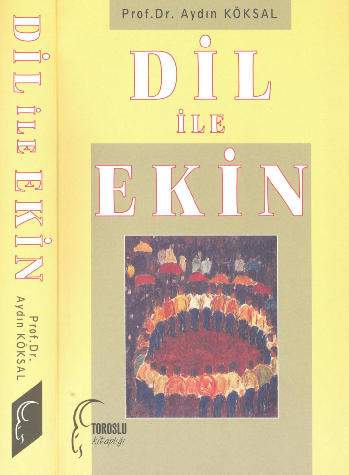 Dil ile Ekin PDF – Aydın Köksal