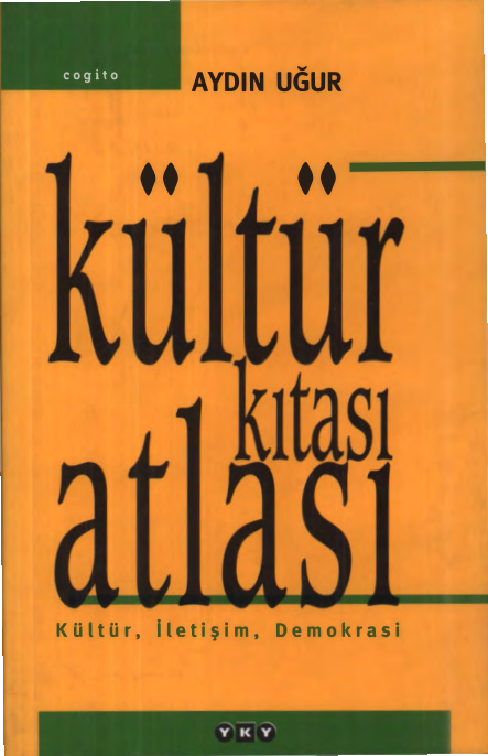 Kültür Kıtası Atlası: Kültür İletişim Demokrasi PDF – Aydın Uğur