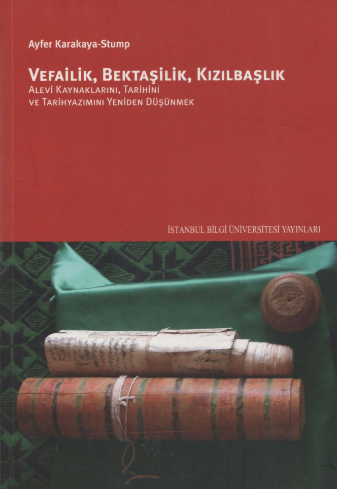 Vefailik Bektaşilik Kızılbaşlık PDF – Ayfer Karakaya-Stump