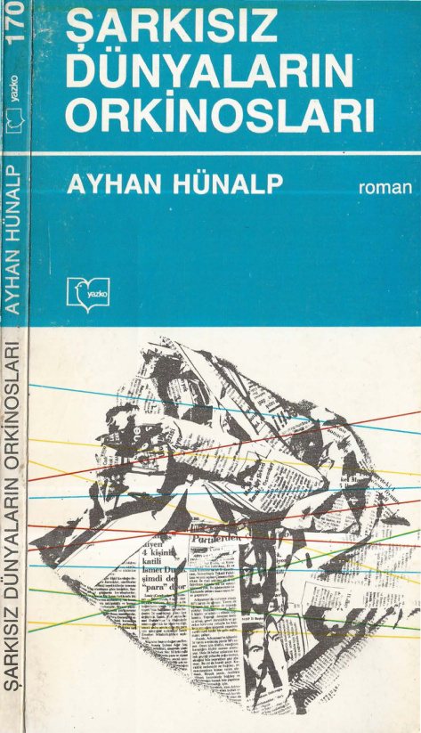 Şarkısız Dünyaların Orkinosları PDF – Ayhan Hünalp