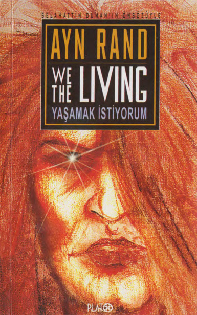 Ayn Rand Yaşamak İstiyorum Plato Yayınları Kitap Kapağı