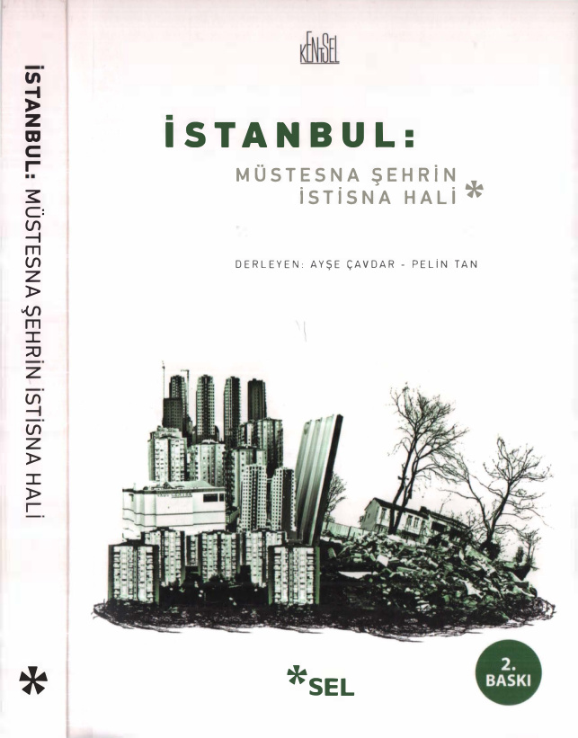 İstanbul Müstesna: Şehrin İstisna Hali PDF – Ayşe Çavdar, Pelin Tan