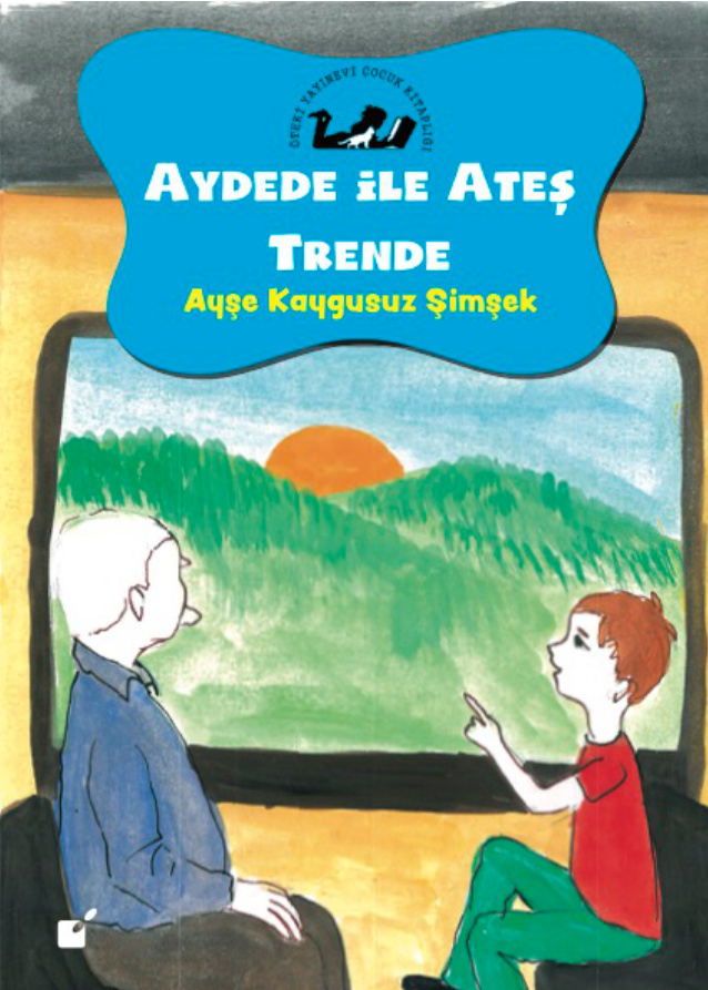 Ayşe Kaygusuz Şimşek Aydede ile Ateş Trende Öteki Yayınevi Kitap Kapağı