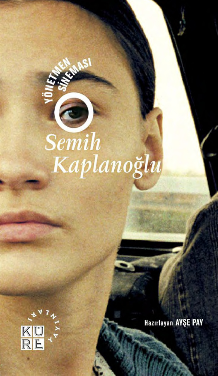 Yönetmen Sineması: Semih Kaplanoğlu PDF – Ayşe Pay