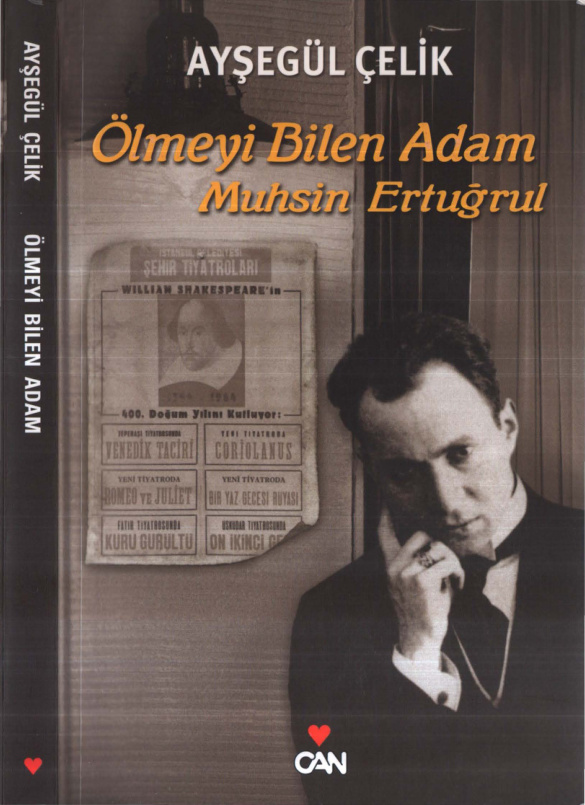 Ölmeyi Bilen Adam: Muhsin Ertuğrul PDF – Ayşegül Çelik