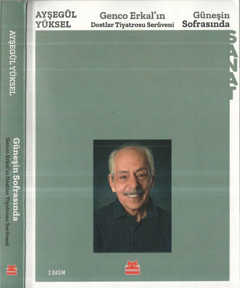 Genco Erkal’ın Dostlar Tiyatrosu Serüveni: Güneşin Sofrasında PDF – Ayşegül Yüksel