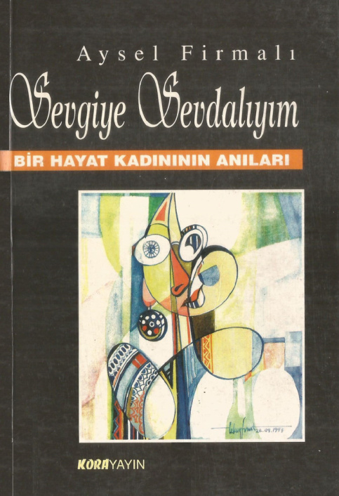 Sevgiye Sevdalıyım PDF – Aysel Firmalı