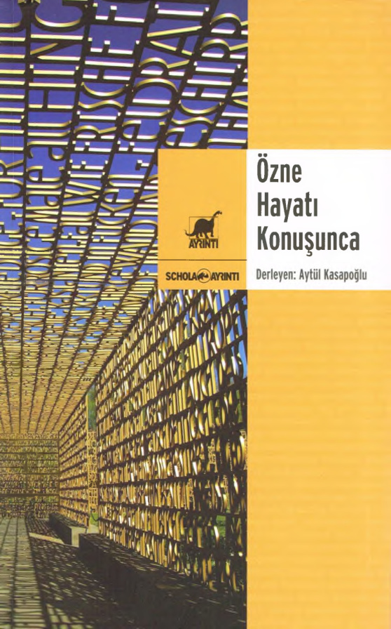 Özne Hayatı Konuşunca PDF – Aytül Kasapoğlu