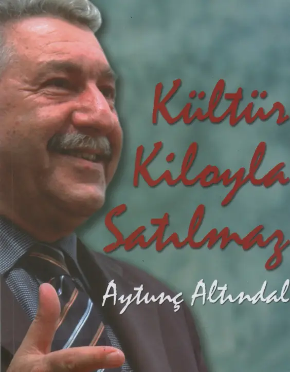 Aytunç Altındal Kültür Kilo İle Satılmaz Destek Yayınları Kitap Kapağı