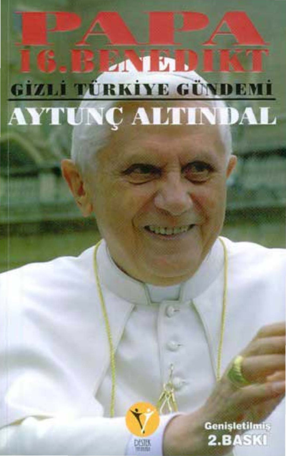 Papa 16. Benedikt: Gizli Türkiye Gündemi PDF – Aytunç Altındal