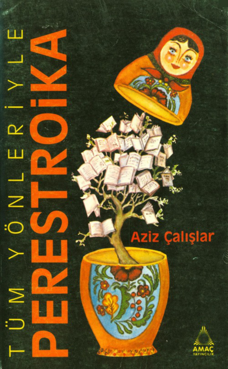 Tüm Yönleriyle Perestroika PDF – Aziz Çalışlar