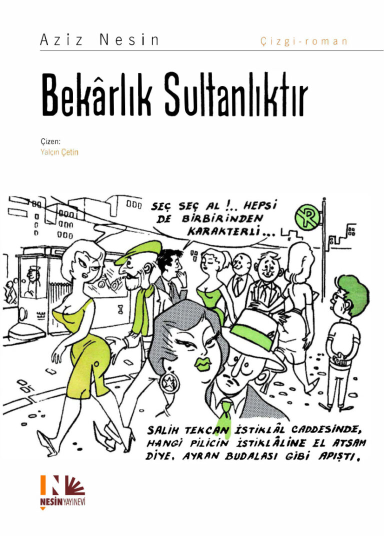 Bekarlık Sultanlıktır (Çizgi-Roman) PDF - Aziz Nesin 1 Aziz Nesin Bekarlık Sultanlıktır Kitap Kapağı