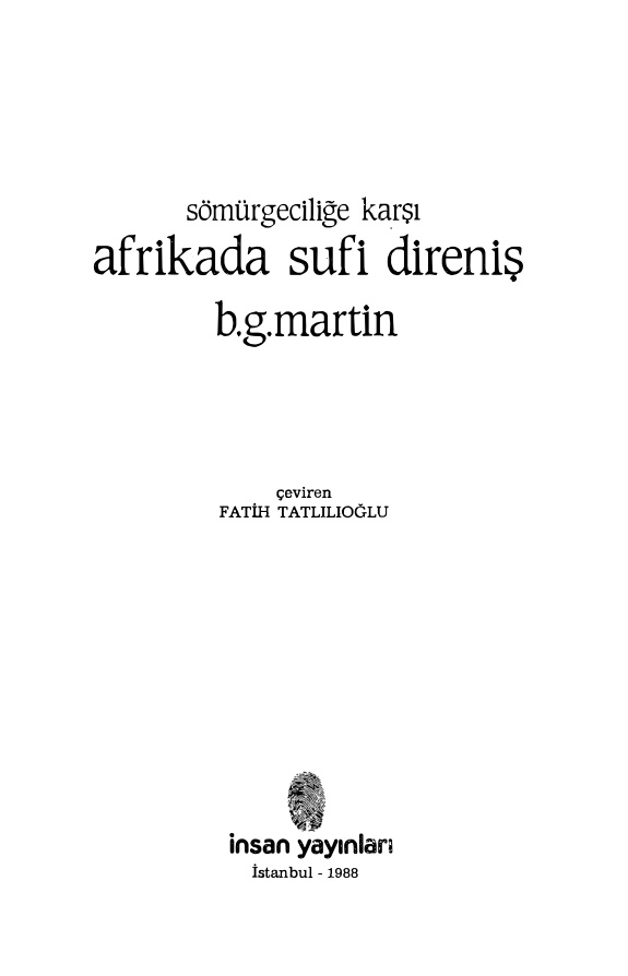 Sömürgeciliğe Karşı Afrika’da Sufi Direniş PDF – B. G. Martin