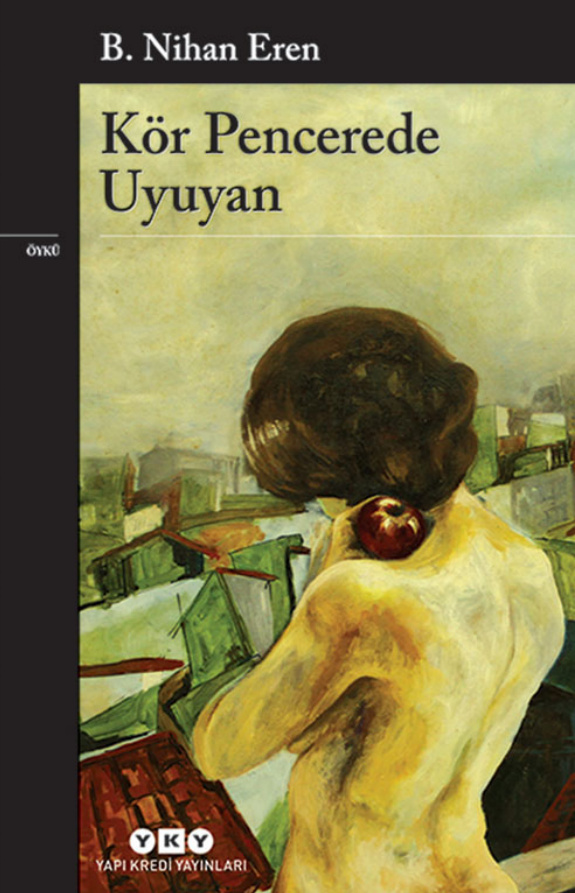 Kör Pencerede Uyuyan PDF – B. Nihan Eren