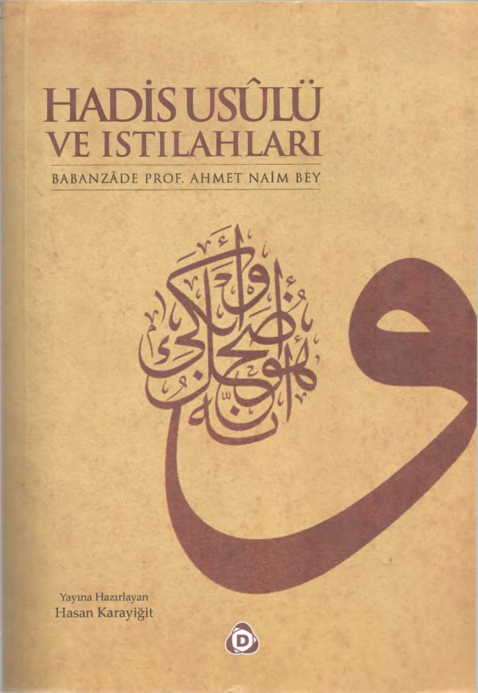 Hadis Usûlü ve Istılâhları PDF – Babanzâde Ahmed Nâim Efendi
