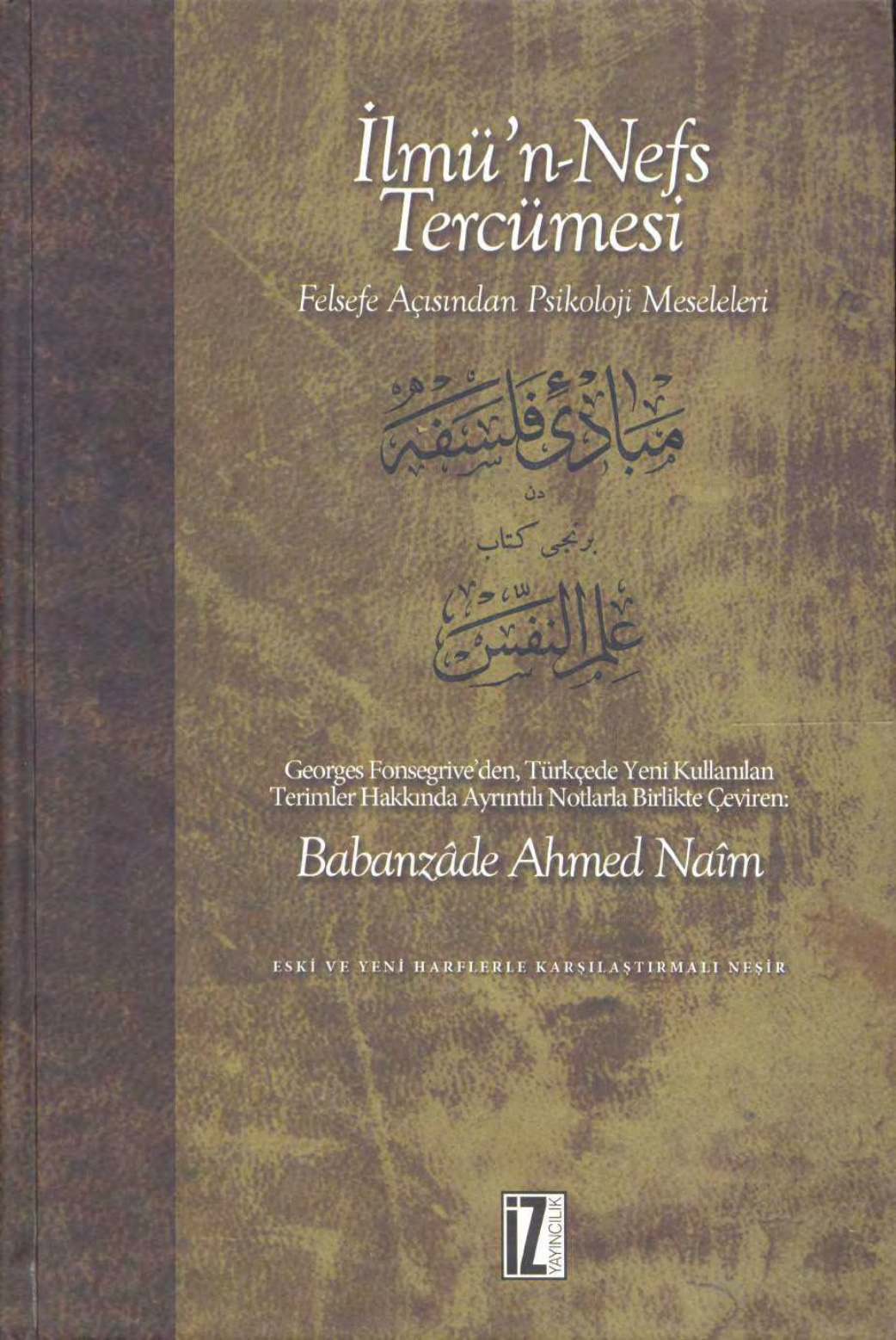 İlmün Nefs Tercümesi PDF – Babanzade Ahmed Naim