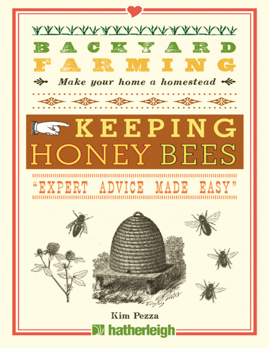 Backyard Farming: Keeping Honey Bees PDF – Kim Pezza