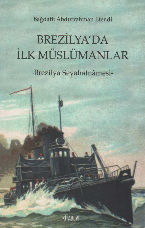Brezilya’da İlk Müslümanlar PDF – Bağdatlı Abdurrahman Efendi