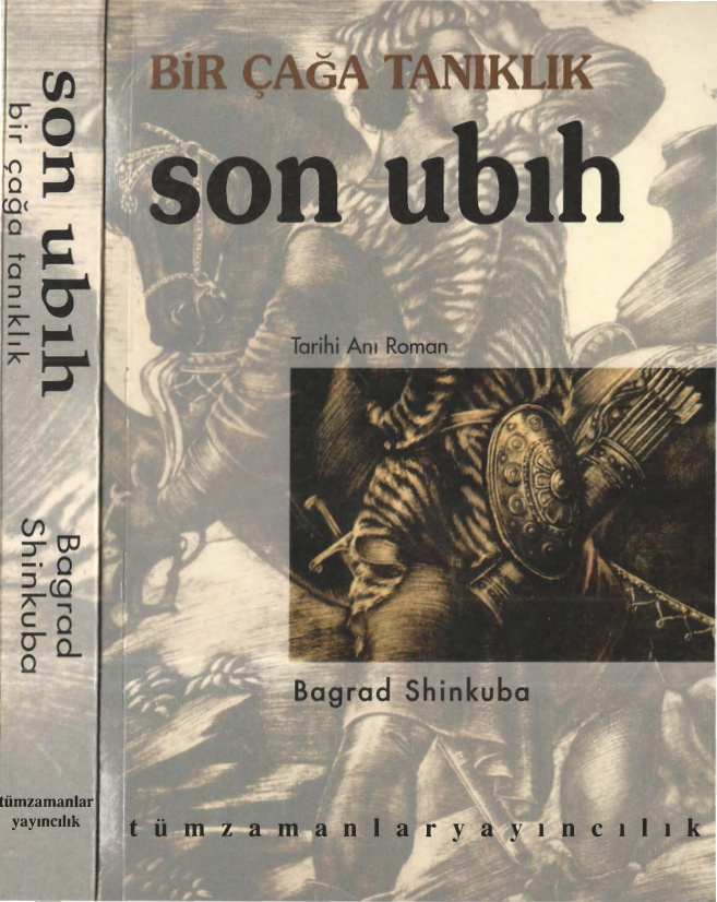 Bagrad Shinkuba Son Ubıh Tüm Zamanlar Yayınları Kitap Kapağı
