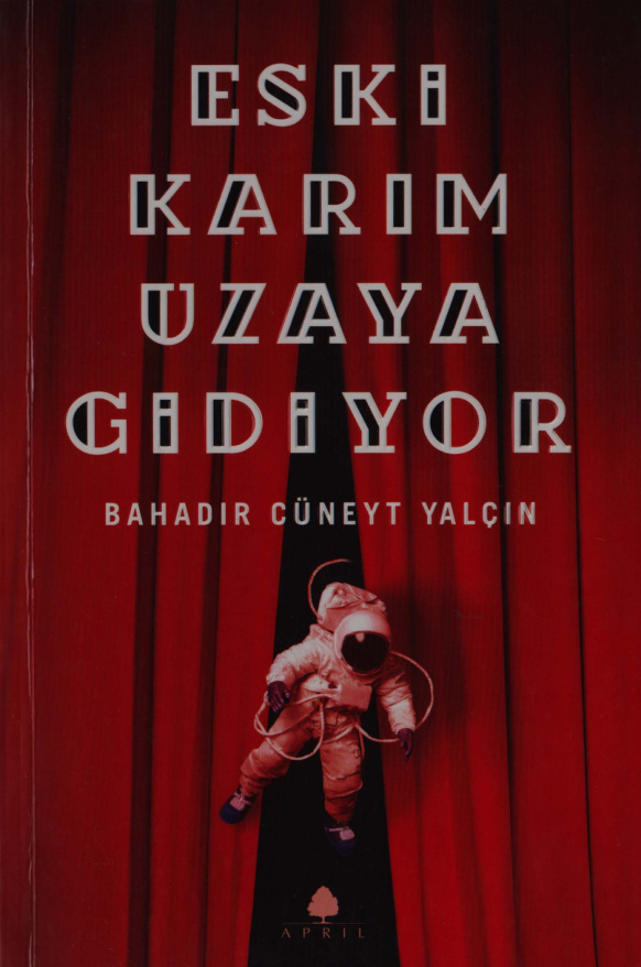 Eski Karım Uzaya Gidiyor PDF – Bahadır Cüneyt Yalçın
