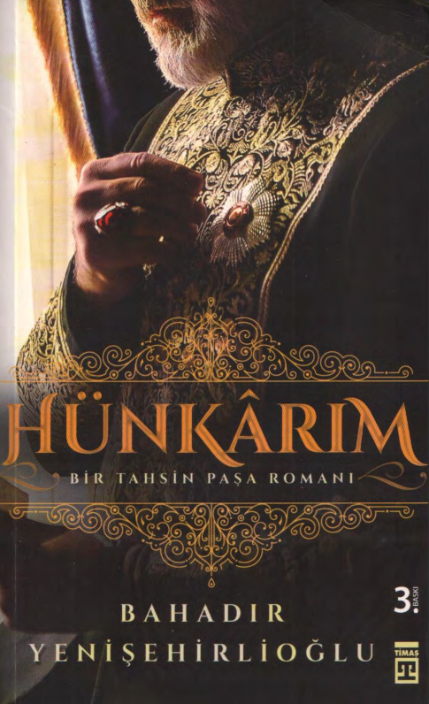 Hünkarım (Bir Tahsin Paşa Romanı) PDF – Bahadır Yenişehirlioğlu