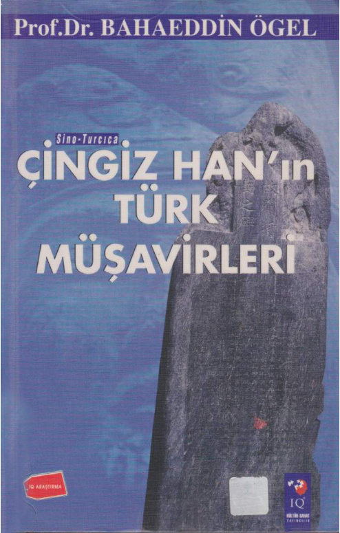 Çingiz Han’ın Türk Müşavirleri PDF – Bahaeddin Ögel