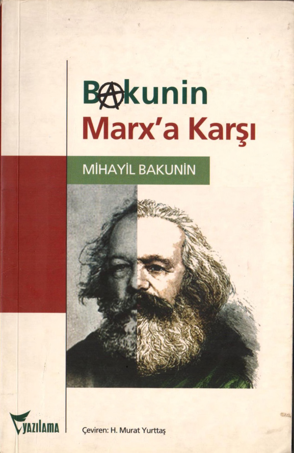 Bakunin Marx’a Karşı PDF – Mihail Bakunin