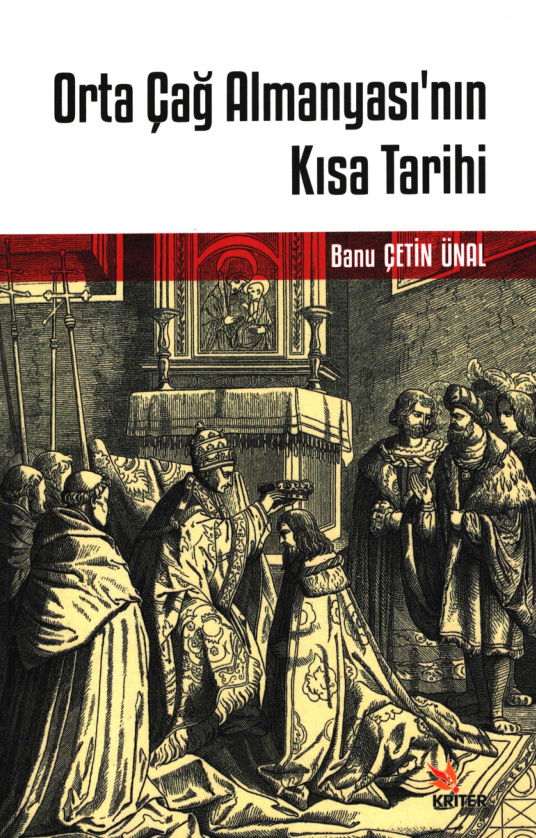 Orta Çağ Almanyası’nın Kısa Tarihi PDF – Banu Çetin Ünal