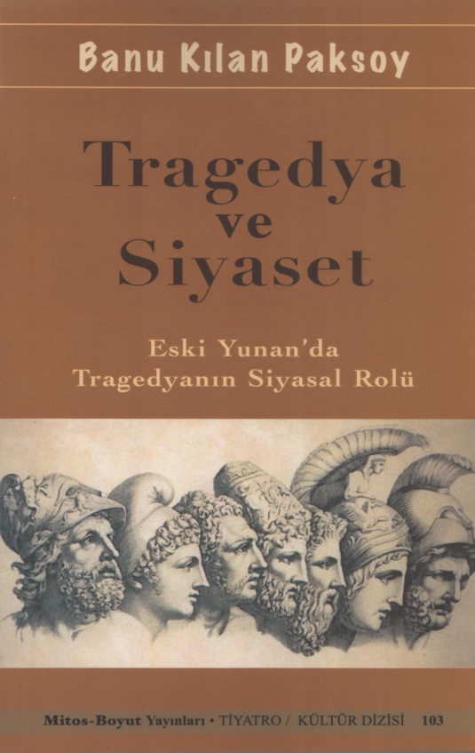 Tragedya ve Siyaset PDF – Banu Kılan Paksoy