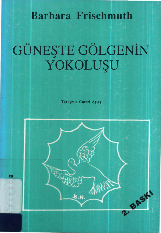 Barbara Friscmuth Güneşte Gölgenin Yokoluşu Gündoğan Yayınları Kitap Kapağı