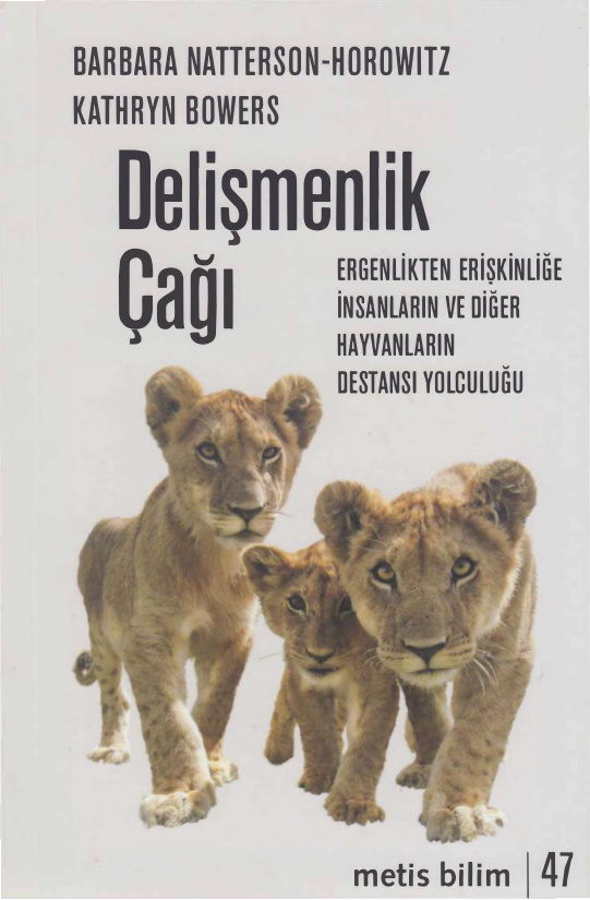 Delişmenlik Çağı PDF – Barbara Natterson-Horowitz, Kathryn Bowers